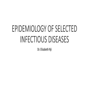 EPIDEMIOLOGY OF SELECTED INFECTIOUS DISEASES.pptx
