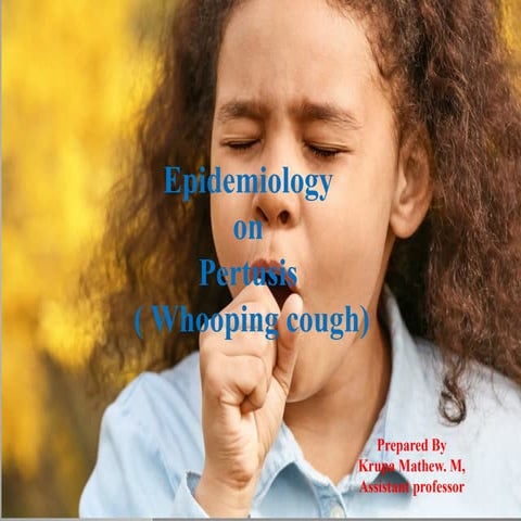 Epidemiology on Pertusis.pptx////////////////