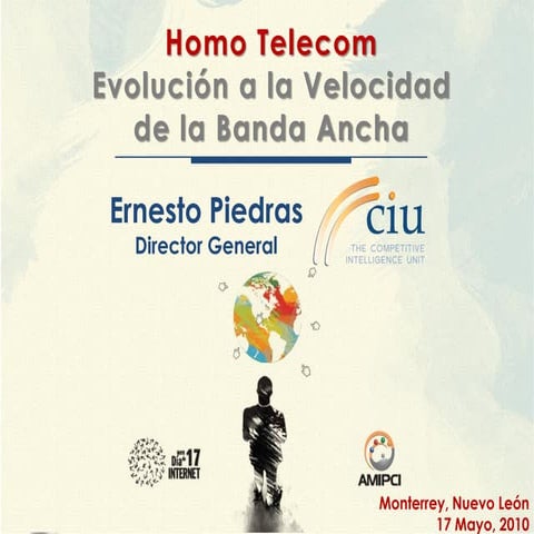Homo Telecom Evolución a la Velocidad  de la Banda Ancha