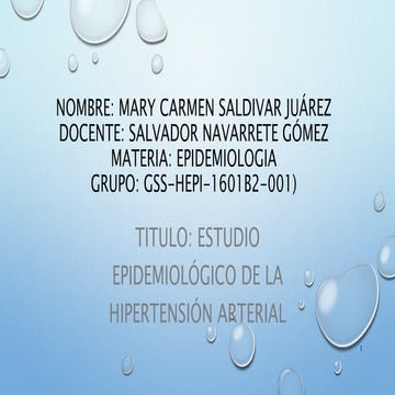 EPIDEMIOLOGIA DE LA HIPERTENSION ARTERIAL EN MEXICO | PPTX