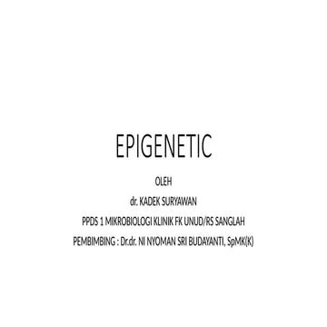 EPIGENETIC  ,DNA ,RNA Description and explaination
