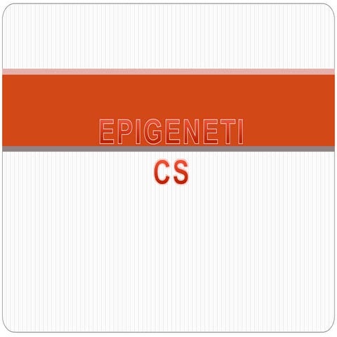 Epigenetics