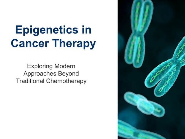 Epigenetics cancer therapy detailed.pptx