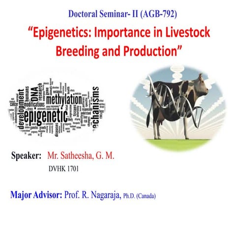 Epigenetics importance in livestock breeding and production