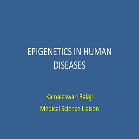 Epigenetics in human diseases