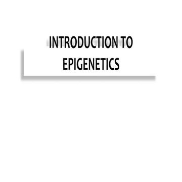 What is Epigenetics?