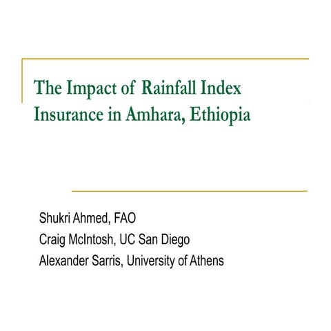 The Impact of Rainfall Index Insurance in Amhara, Ethiopia