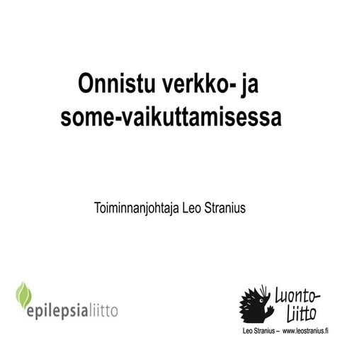 Epilepsialiitto onnistu verkko- ja some-vaikuttamisessa