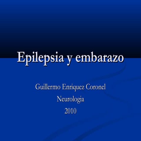 Epilepsia y embarazo