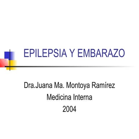 Epilepsia y embarazo