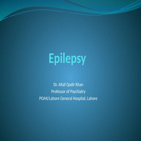 Epilepsy and its associated phenomenon in Neuroscience | PPTX
