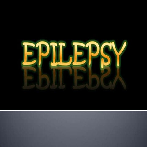 Epilepsy
