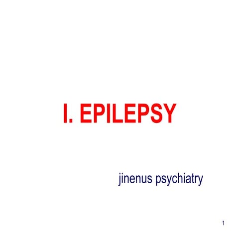 Epilepsy[1].pptEpilepsyEpilepsy[1].pptEpilepsy