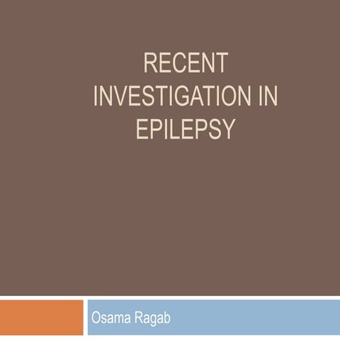 recent investigation in epilepsy