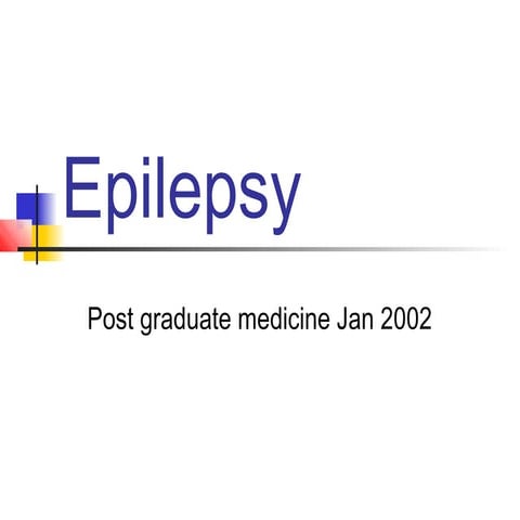 Epilepsy post graduate medi