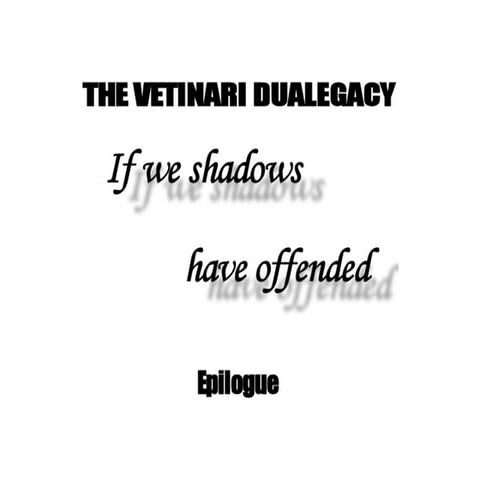 The Vetinari Dualegacy: Epilogue