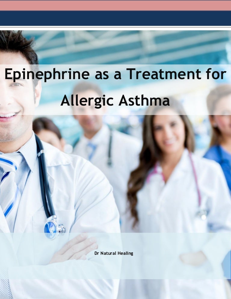 Epinephrine as a Treatment for Allergic Asthma