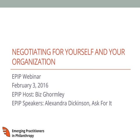 EPIP - Ask For It - Webinar: Negotiating for Yourself and Your Organization