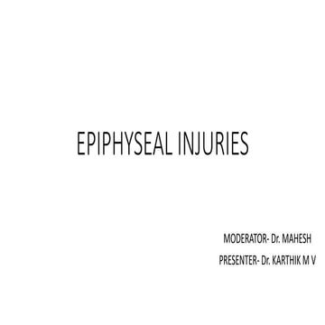 epiphyseal injuries.pptx