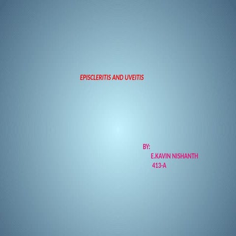 EPISCLERITIS ^0 UVEITIS.pptx eye diseases