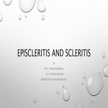EPISCLERITIS AND SCLERITIS OF THE EYE BALL