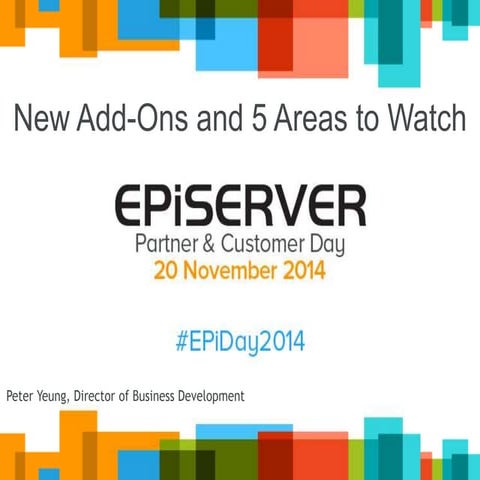 New Add-ons and Key Areas to Watch