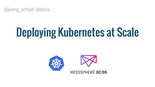 Episode 2: Deploying Kubernetes at Scale
