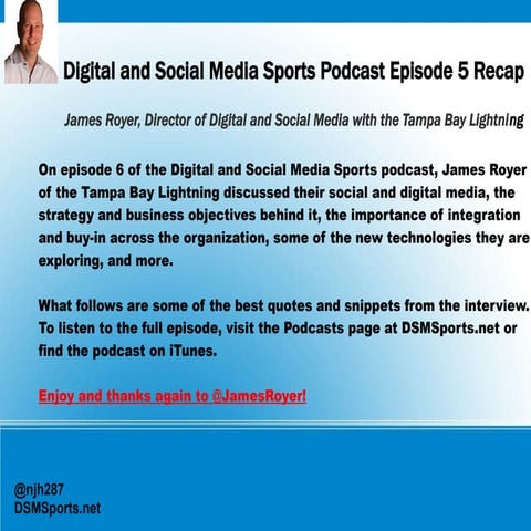 Digital and Social Media Sports Podcast Snippets, Episode 5 with James Royer