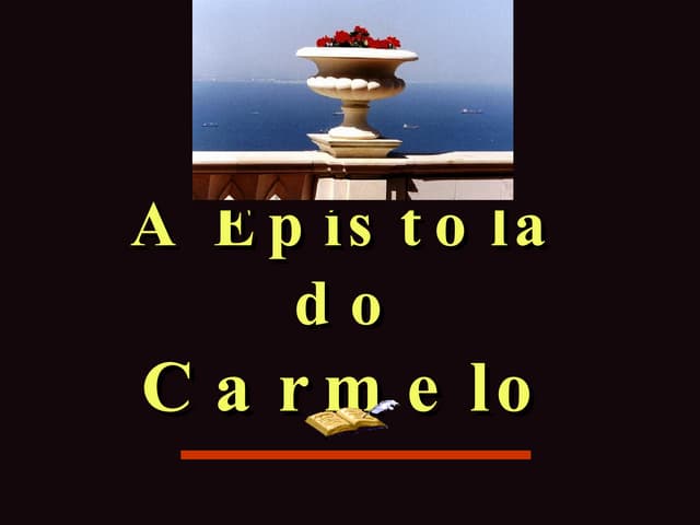 Epistola do carmelo final