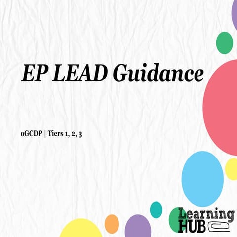 Ep lead guidance tier 1, 2, 3