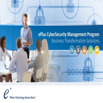 ePlus CyberSecurity Management Program