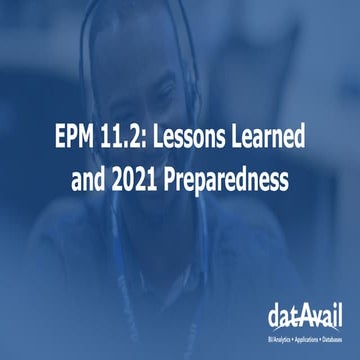EPM 11.2: Lessons Learned and 2021 Preparedness