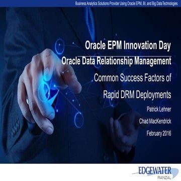 EPM Day San Francisco - Oracle DRM Success Factors