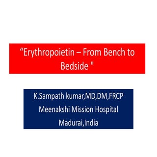 Erythropoetin - From Bench to Bedside 