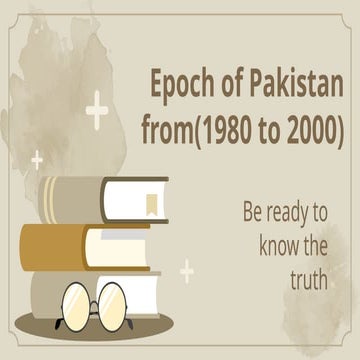 Epoch of Pakistan from (1980 to 2000).pptx