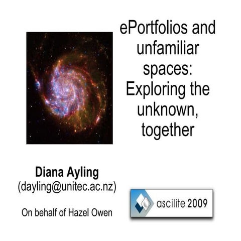 ePortfolios and unfamiliar spaces: Exploring the unknown, together