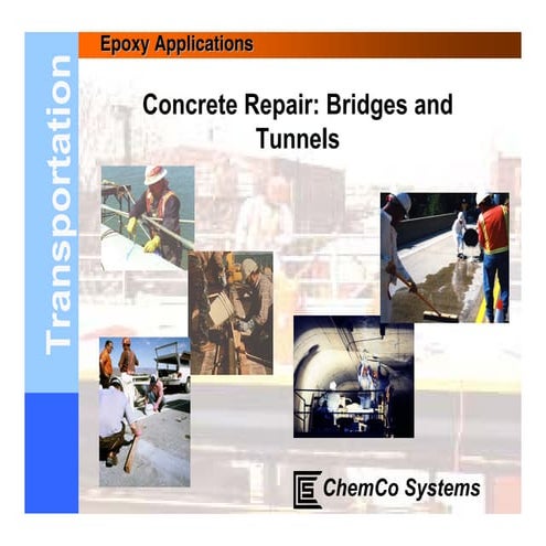 Concrete Repair: Bridges and Tunnels--Epoxies 