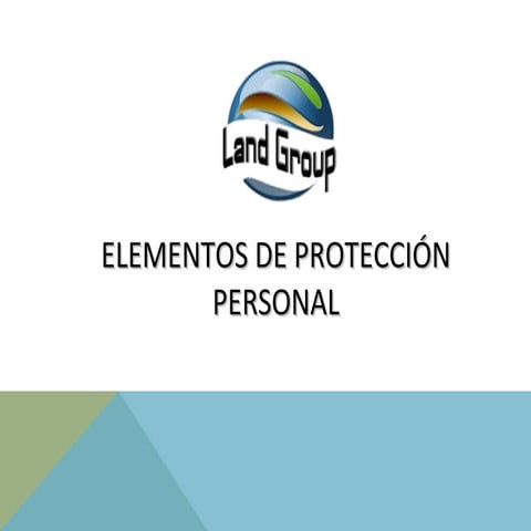 ELEMENTOS DE PROTECCIÓN PERSONAL