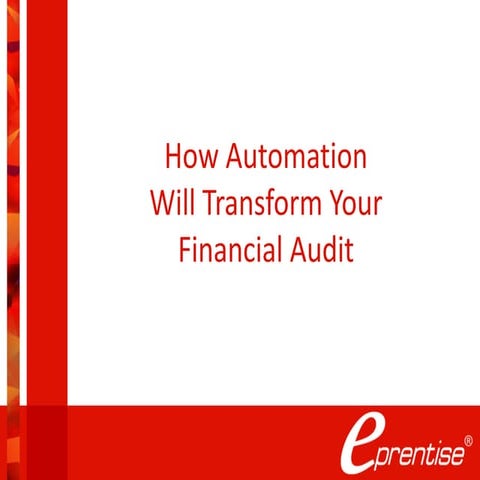 eprentise How Automation will Transform Your Financial Audit