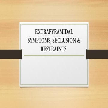 EXTRA PYRAMIDAL SYMPTOMS PATIENTS CARE.pptx