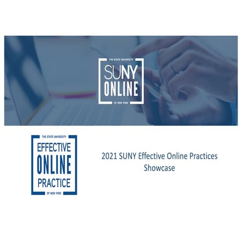 Effective Practice Awards & Showcase SUNY Online Summit 2021