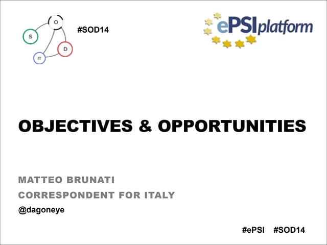 ePSI Platform: objectives & opportunities for #SOD14