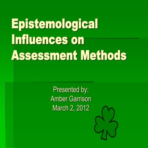 Epistemology Assessment Methods