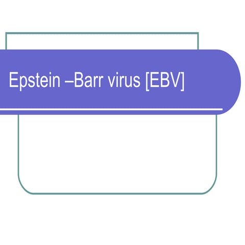Epstein Barr Virus | PPT