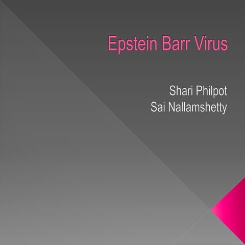 Epstein barr virus | PPTX