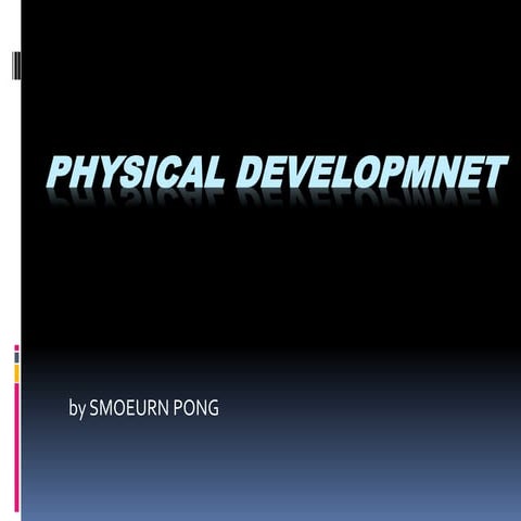 physical development