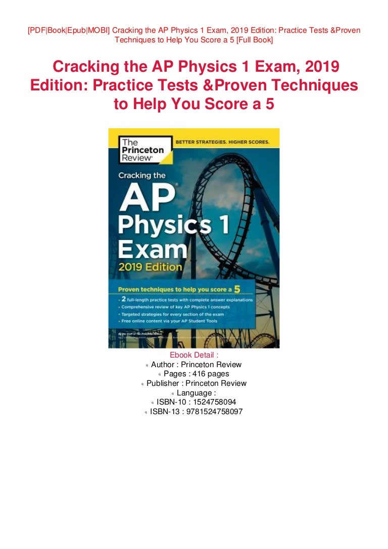 EPUB,MOBI,TXT Cracking the AP Physics 1 Exam, 2019 Edition Practic…