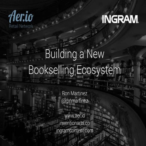 Aer.io: Building a New Bookselling Ecosystem (epubsummit 2016)