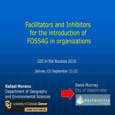 2016 foss4 g track  facilitators and inhibitors  for the integration and use ...