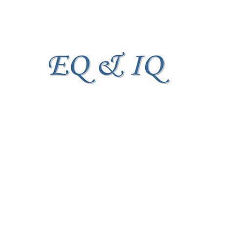 Eq & iq